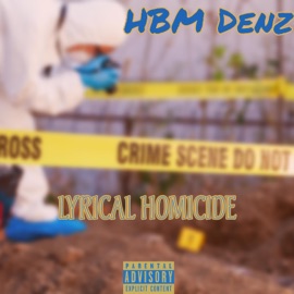 Lyrical Homicide HBM Denz