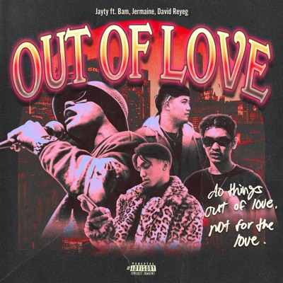Out of love (feat. Bam, Jermaine & David Reyeg) - Single
