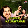 Jungle Ka Jawahar