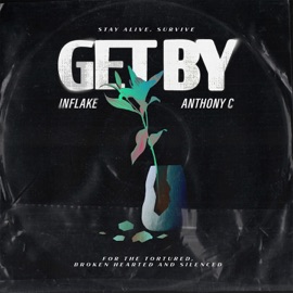 GET BY (Slowed) Inflake & Anthony C