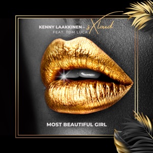 Most Beautiful Girl (feat. Tom Luca) - EP