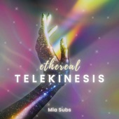 Ethereal Telekinesis artwork