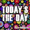 Today's the Day