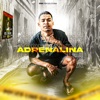 Adrenalina - Single