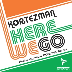 Here We Go (feat. Nick Corline) [Remixes] - Single