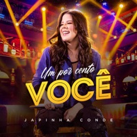 Um por Cento Você - Single - Japinha Conde
