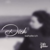 Dich behalte ich - Single