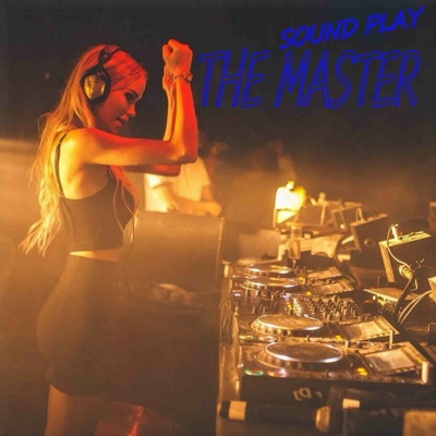 The Master - Sound Play