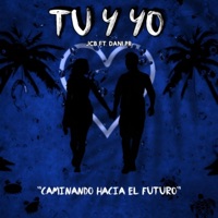 Tú y Yo (feat. DaniPr) - Single - Jcb