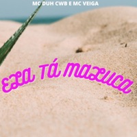 Ela Tá Maluca - Single - Mc Duh Cwb & Mc veiga
