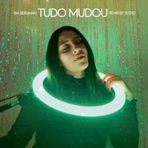 Tudo Mudou (Remix)