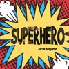 Superhero - Single