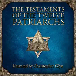 The Testaments of the Twelve Patriarchs