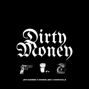 Dirty Money (2022 Versión remasterizada)