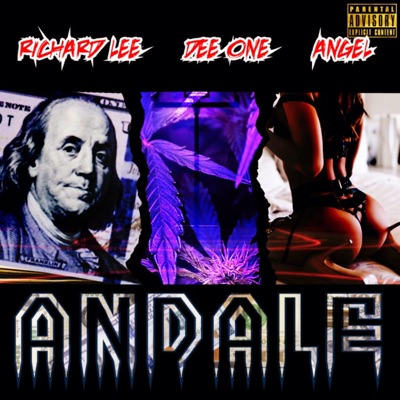 Andale (feat. Richard lee, Dee One & Angel) - Single