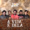 A Vida É Dela (Ao Vivo)