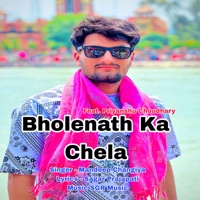 Bholenath Ka Chela (feat. Priyanshu Choudhary) - Single - Mandeep Changiya