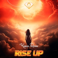 Rise Up - Single - Karina Rosee