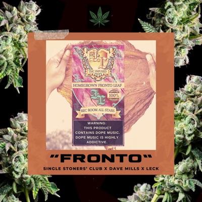 Fronto (feat. Single Stoners' Club, Dave Mills & Leck) - Single