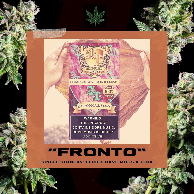 Fronto (feat. Single Stoners' Club, Dave Mills & Leck) - Single