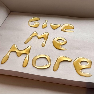 Give Me More - Single