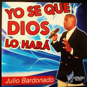 Yo Se Que Dios Lo Hara