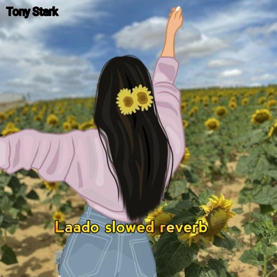 Laado (Slowed Reverb) - Tony Stark | Shazam