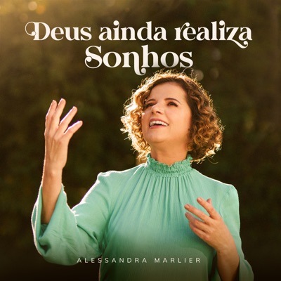 Deus Ainda Realiza Sonhos - Single