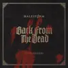 Back From The Dead (Unplugged)
