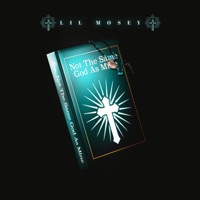 Not The Same God As Mine - Single - Lil Mosey