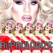 RuPaulogize (feat. Sharon Needles) artwork