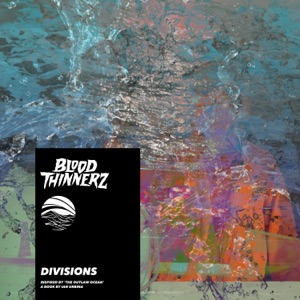 Divisions (Inspired by ‘The Outlaw Ocean’ a book by Ian Urbina) - EP