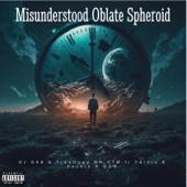 Misunderstood Oblate Spheroid (feat. Twista) artwork