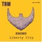 Liberty City - Krono lyrics