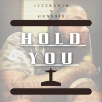 Hold You - Single - 4everamin & Gxnxsis