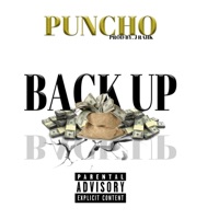 IM UP NOW, BACK UP (Radio Edit) - Single - Puncho