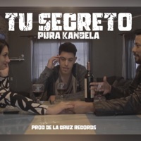 Tu secreto - Single - Pura Kandela
