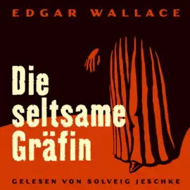 Die seltsame Gräfin