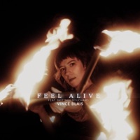 Feel Alive (feat. Brittney Bouchard) - Single - Vince Blais