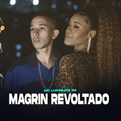 Magrin Revoltado - Single