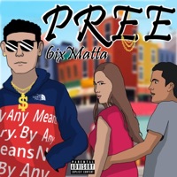 Pree - Single - 6ixmatta