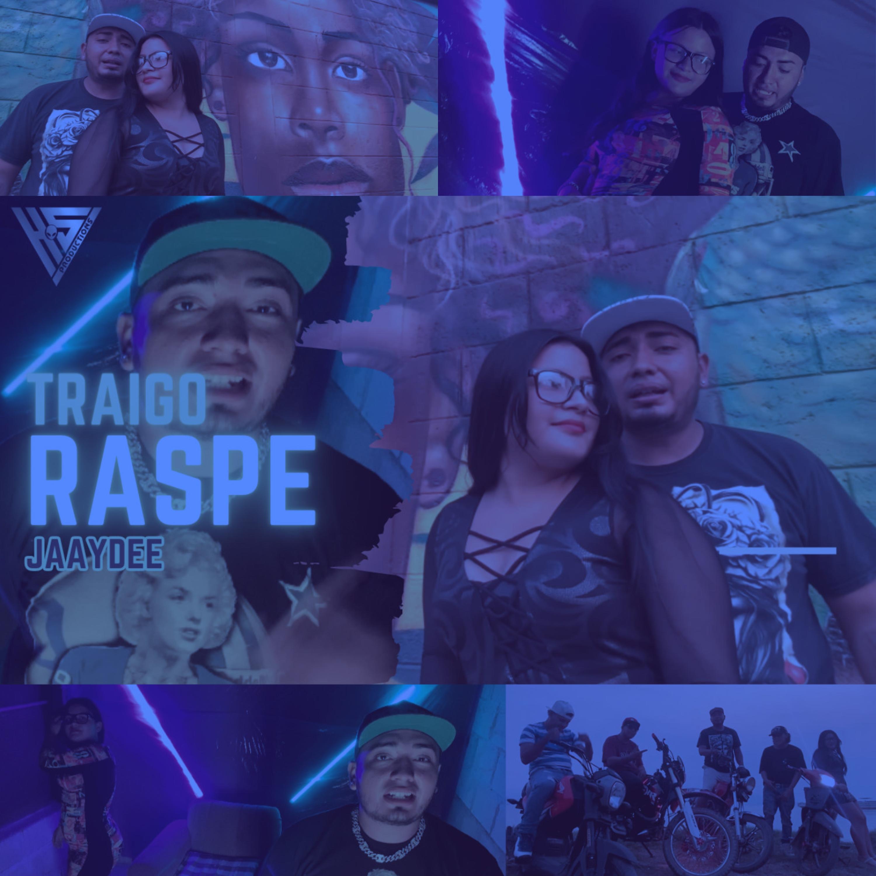 Traigo Raspe (feat. JaayDee) - Single by DimeloKikee album cover