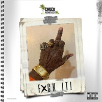 FXCK IT - Single - Chuck Paradi$e