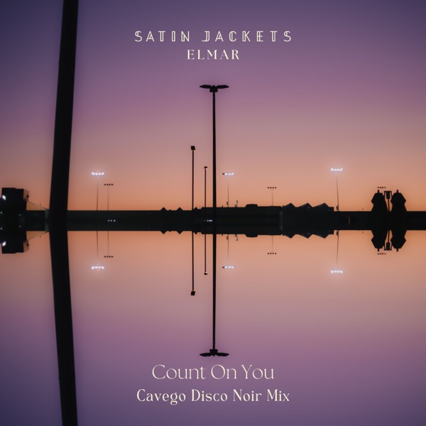 Count On You (Cavego Disco Noir Mix) - Single