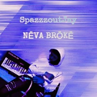 NËVA BRÖKË (Sped Up Version) - Single - SpazzzoutJay