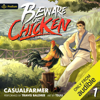 Beware of Chicken: A Xianxia Cultivation Novel: Book 1 (Unabridged) - CasualFarmer