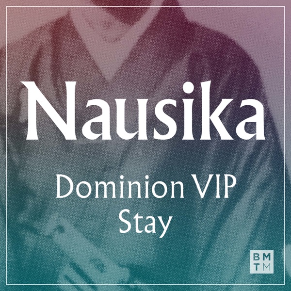 Dominion VIP / Stay - Single