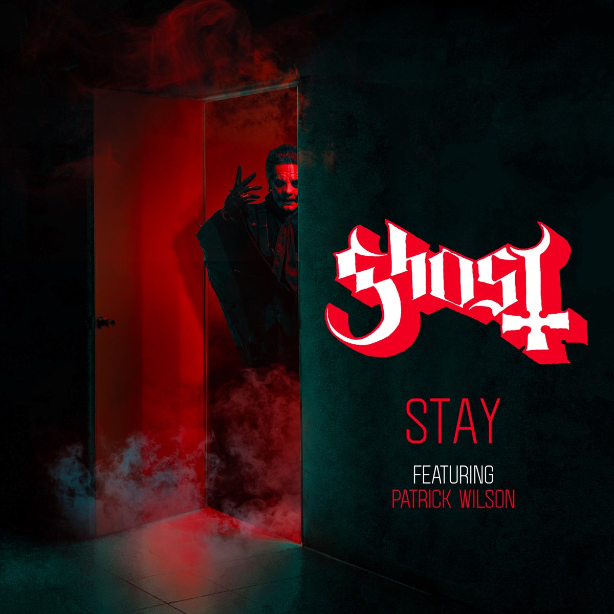 ‎Stay (feat. Patrick Wilson) - Single - Album by Ghost - Apple Music