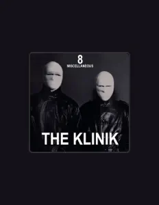 Escucha a The Klinik, mira videos musicales, lee su biografía, consulta las fechas de las gira y más.