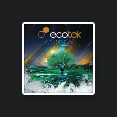 Listen to Ecotek, watch music videos, read bio, see tour dates & more!